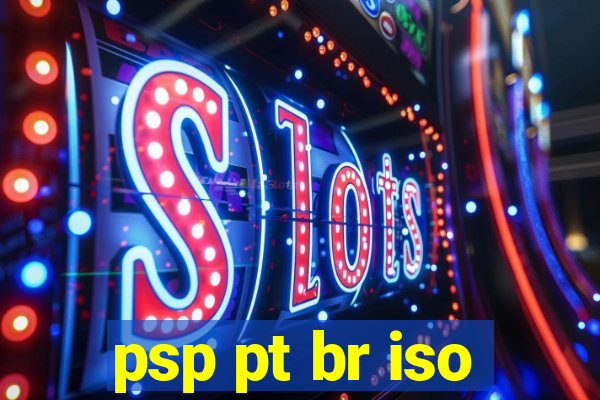 psp pt br iso